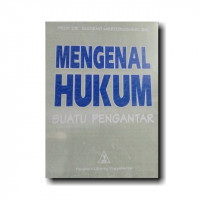 Mengenal hukum suatu pengantar