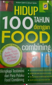 Hidup 100 tahun dengan food combining