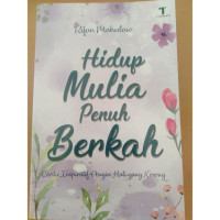 Hidup mulia penuh berkah