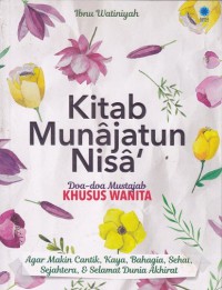 Kitab Munajatun Nisa : doa-doa mustajab khusus wanita