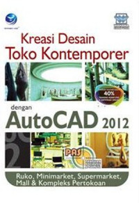 Kreasi desain toko kontemporer dengan autoCAD 2012