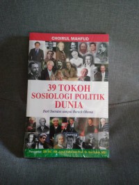 39 tokoh sosiologi politik dunia : dari Socrates samapai Barack Obama