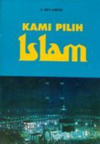 Kami pilih islam