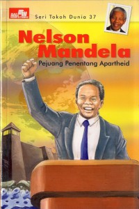 Nelson mandela pejuang penentang apartheid