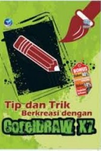 Tip dan trik berkreasi dengan coreldraw x7