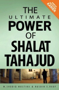 The ultimate power of shalat tahajud