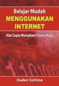 Belajar mudah menggunakan internet