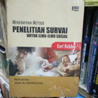 Menerapkan metode penelitian survai untuk ilmu-ilmu sosial