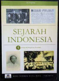 Sejarah indonesia 5 : zaman kebangkitan nasional