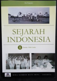 Sejarah indonesia 8 : zaman orde lama