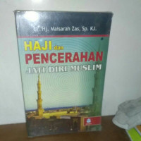 Haji dan pencerahan jati diri muslim