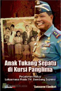 Anak tukang sepatu di kursi panglima