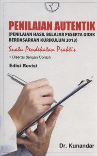 Penilaian autentik (penilaian hasil belajar peserta berdasarkan kurikulum 2013)