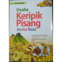 Usaha keripik pisang aneka rasa