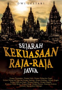 Sejarah  kekuasaan raja-raja jawa