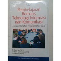 Pembelajaran berbasis teknologi informasi dan komunikasi