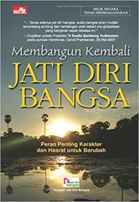 Membangun kembali jati diri bangsa