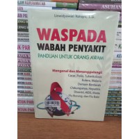 Waspada wabah penyakit panduan untuk orang awam