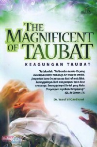 The magnificent of taubat : keagungan taubat