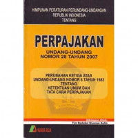 Pokok-pokok perubahan undang-undang perpajakan tahun 2007