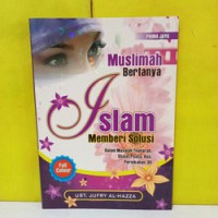 Muslimah bertanya islam memberi solusi