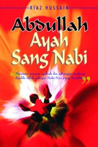 Abdullah ayah sang nabi