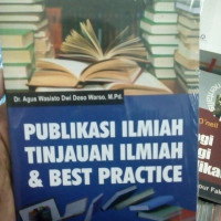 Publikasi ilmiah tinjauan ilmiah & best practice