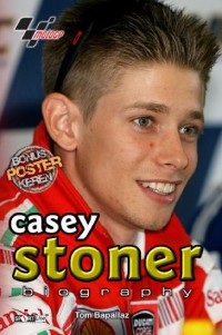 Casy stoner biography