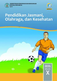 Pendidikan jasmani, olahraga, dan kesehatan kelas x