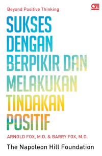 Sukses dengan berpikir dan melakukan tindakan positif