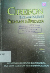 Cirebon dalam kajian sejarah & budaya