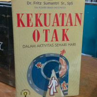 Kekuatan otak dalam aktivitas sehari-hari