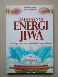 Dahsyatnya energi jiwa