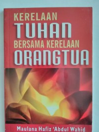 Kerelaan tuhan bersama kerelaan orangtua