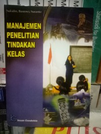 Manajemen penelitian tindakan kelas