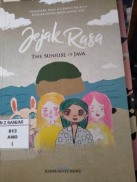 Jejak rasa : the sunrise of java