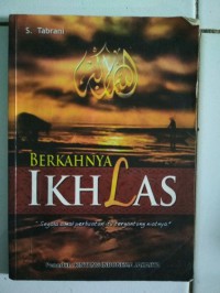 Berkahnya ikhlas