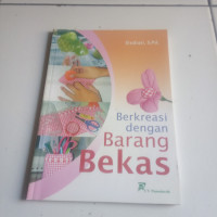 Berkreasi dengan barang bekas