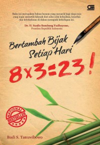 Bertambah bijak setiap hari : 8x3=23