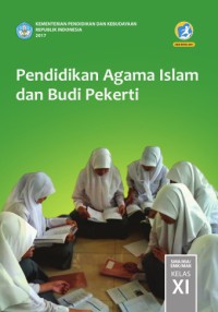 Pendidikan agama islam dan budi pekerti kelas XI