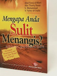 Mengapa anda sulit menangis : penyebeb, penghalang, dan cara agar anda menangis