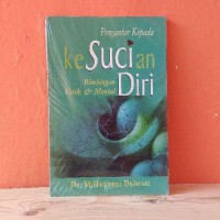 Pengantar kepada kesucian diri, bimbingan fisik & mental