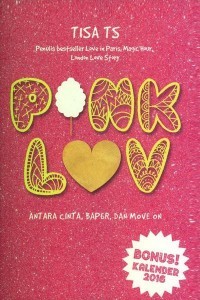 Pink lov : antara cinta, baper, dan move on