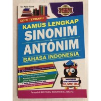 Kamus lengkap sinonim & antonim bahasa indonesia