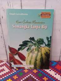 Kiat sukses menanam semangka tanpa biji