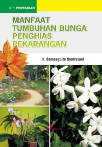 Manfaat tumbuhan bunga penghias pekarangan