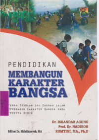 Pendidikan membanun karakter bangsa