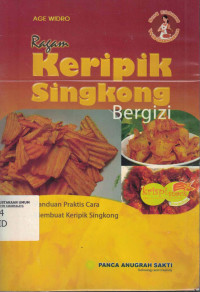 Ragam keripik singkong bergizi