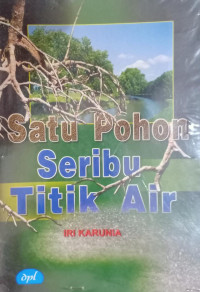 Satu pohon seribu titik air