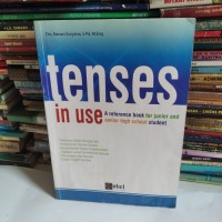 Tenses in use a reference book for junior senior high school student